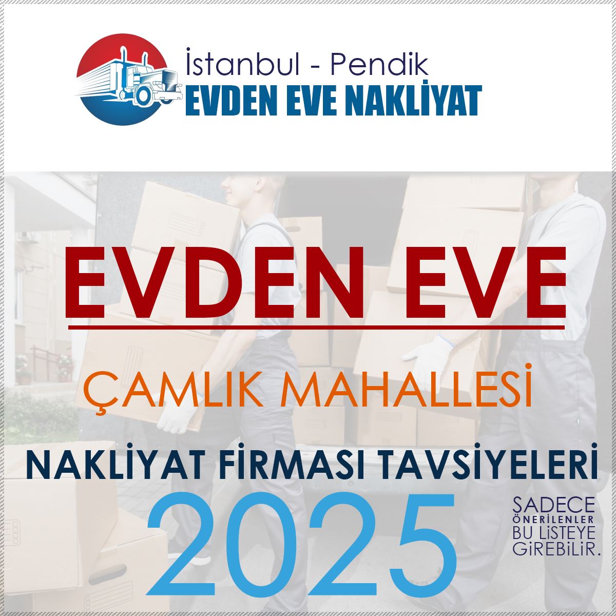 Çamlık Evden Eve Nakliyat Firmaları